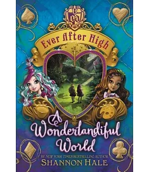 A Wonderlandiful World: Library Edition