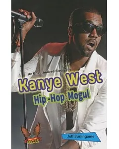 Kanye West: An Unauthorized Biography