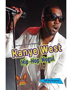 Kanye West: Hip-hop Mogul