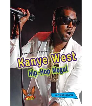 Kanye West: Hip-hop Mogul