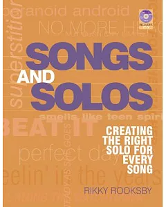 Songs and Solos: Creating the Right Solo for Every Song