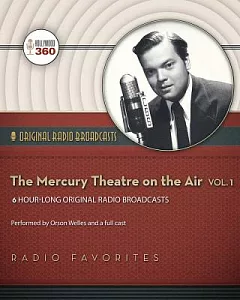 The Mercury Theatre on the Air: Library Edition