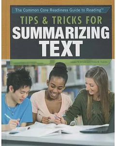 Tips & Tricks for Summarizing Text