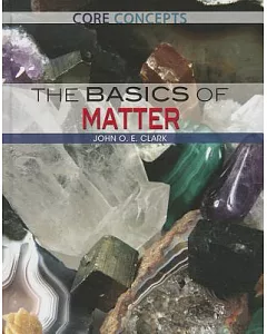 The Basics of Matter