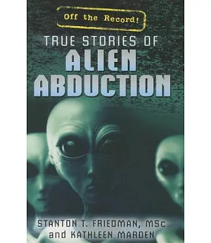 True Stories of Alien Abduction