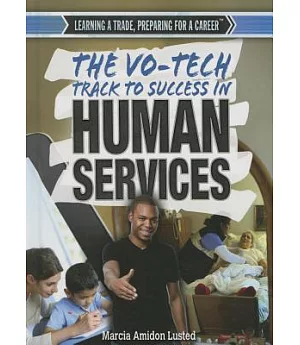 The Vo-Tech Track to Success in Human Services