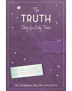 The Truth: Diary of a Gutsy Tween