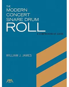 The Modern Concert Snare Drum Roll: A Comprehensive Guide