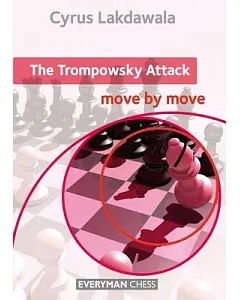 The Trompowsky Attack: Move by Move