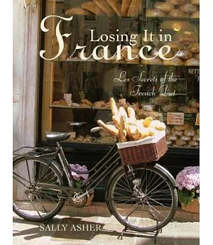 Losing It in France: Les Secrets of the French Diet