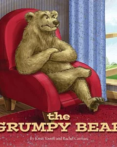 The Grumpy Bear: The Bear Who Needed a Nap