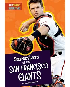 Superstars of the San Francisco Giants