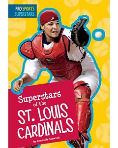 Superstars of the St. Louis Cardinals