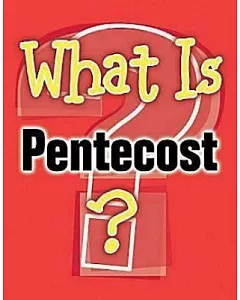 What Is Pentecost?