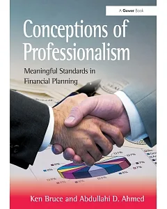 Conceptions of Professionalism: Meaningful Standards in Financial Planning