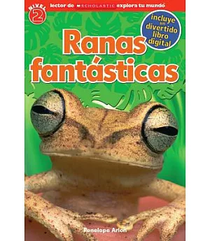 Ranas fantásticas / Fantastic Frogs