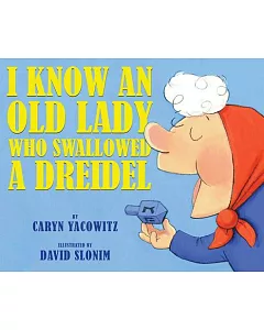 I Know an Old Lady Who Swallowed a Dreidel
