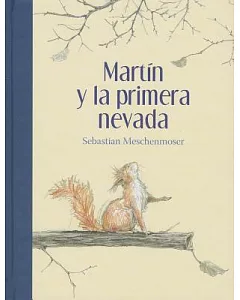 Martín y la primera nevada / Martin and the First Snow