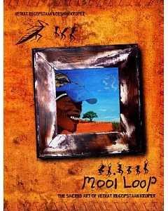 Mooi Loop: The Sacred Art of Vetkat Regopstaankruiper