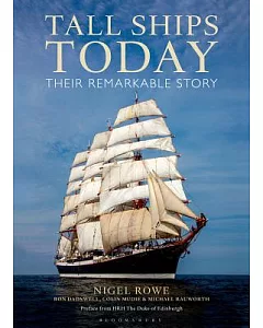 Tall Ships Today: Their Remarkable Story