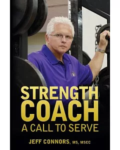 Strength Coach: A Call to Serve