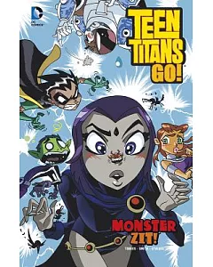 Teen Titans Go!: Monster Zit!