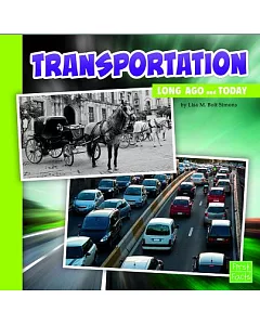 Transportation: Long Ago and Today