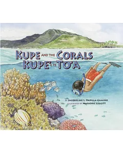 Kupe and the Corals / Kupe’ E Te To’a