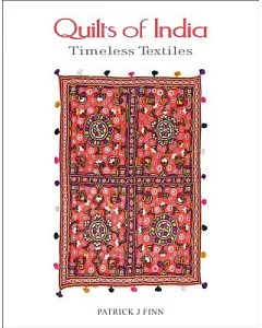 Quilts of India: Timeless Textiles