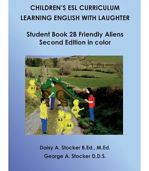 Learning English With Laugher: Student Book 2b: Friendly Aliens: Second Edition
