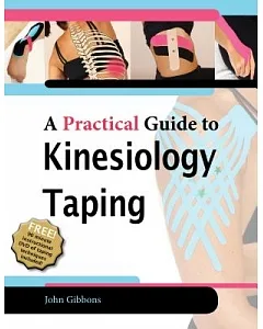 A Practical Guide to Kinesiology Taping