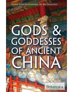 Gods & Goddesses of Ancient China