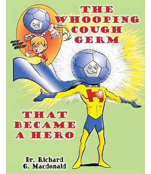 The Whooping Cough Germ That Became a Hero