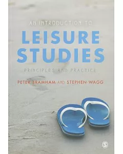 An Introduction to Leisure Studies: Principles and Practice