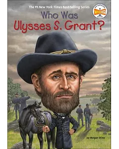 Who Was Ulysses S. Grant?