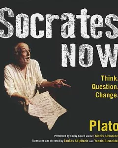 Socrates Now: Think. Question. Change