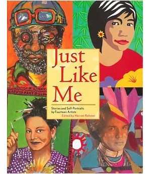 Just Like Me: Stories and Self-Portraits by Fourteen Artists