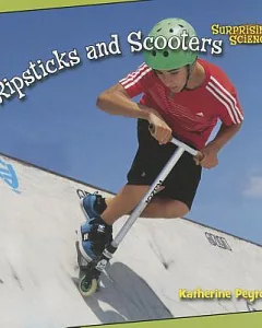 Ripstiks and Scooters