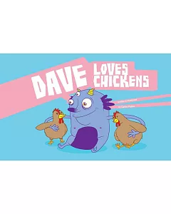 Dave Loves Chickens