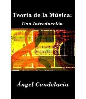 Teoría de la Música / Music Theory: Una Introducción