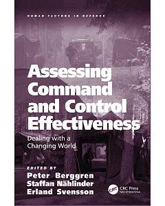 Assessing Command and Control Effectiveness: Dealing With a Changing World