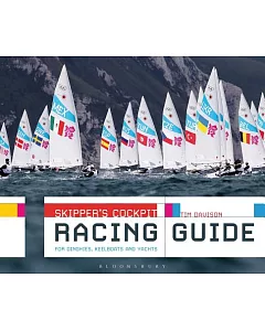 Skipper’s Cockpit Racing Guide: For Dinghies, Keelboats and Yachts