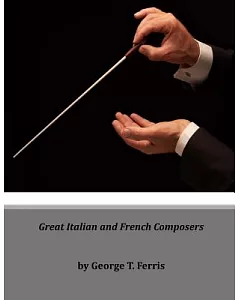 Great Italian and French Composers