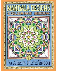 Mandala Designs Coloring Book No. 3: 32 New Mandala Designs