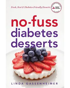 No-fuss diabetes desserts: Fresh, Fast & Diabetes-Friendly Desserts