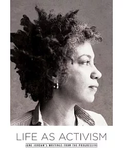 Life As Activism: June Jordan’s Writings from the Progressive