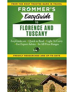 Frommer’s Easyguide to Florence & Tuscany