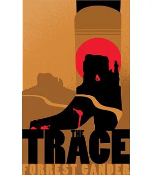 The Trace: A Novel