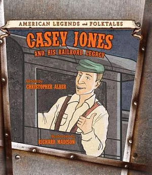Casey Jones and His Railroad Legacy
