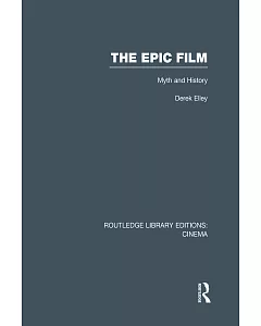 The Epic Film: Myth and History